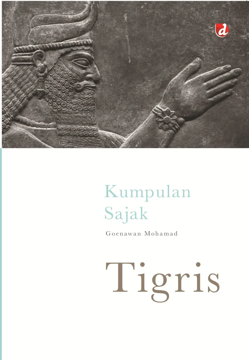 Buku Tigris: Kumpulan Sajak oleh Goenawan Mohamad
