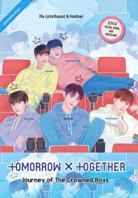 TOMORROW X TOGETHER Journey of The Crowned Boys