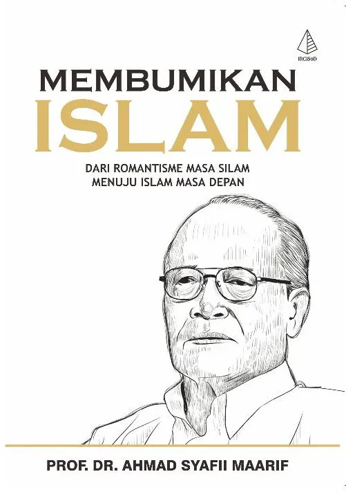 Buku Membumikan Islam oleh Prof. Dr. Ahmad Syafii Maarif