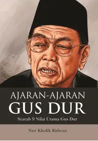 Ajaran-Ajaran Gus Dur — Nur Kholik Ridwan — sampul