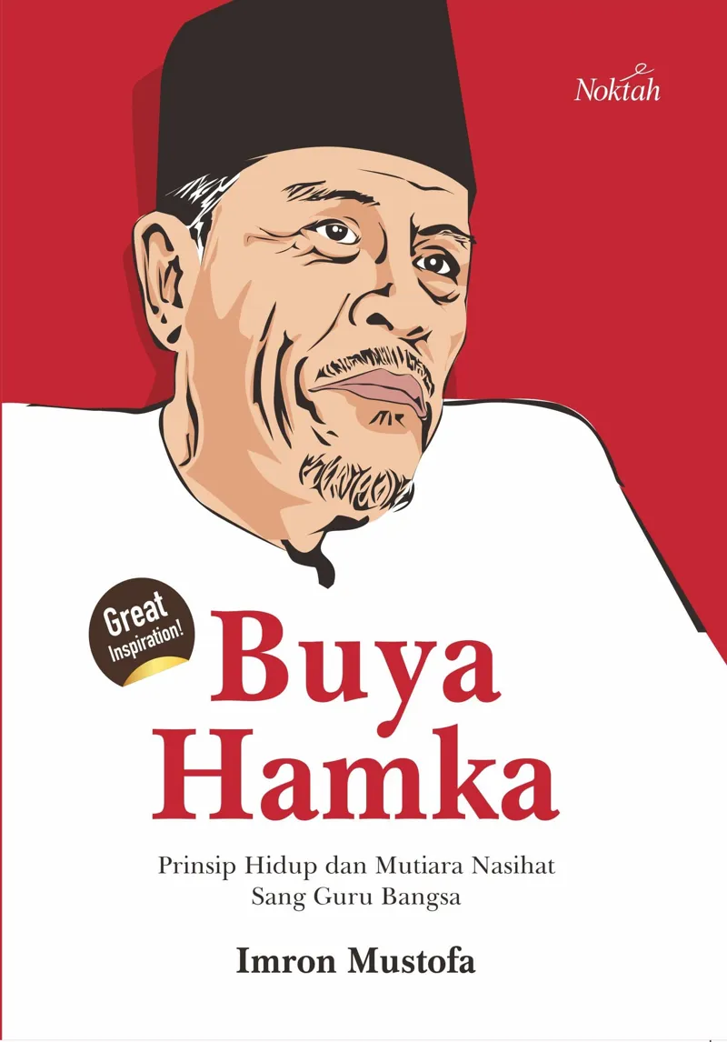 Buku Buya Hamka Prinsip Hidup dan Mutiara Nasihat oleh Imron Mustofa