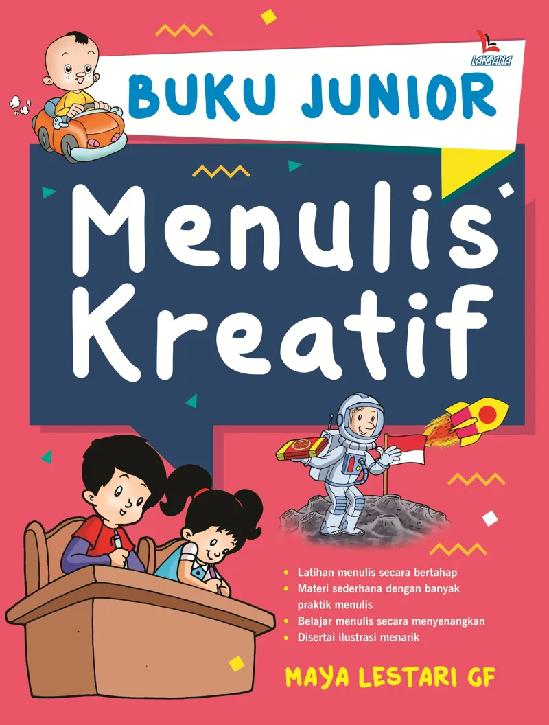 Buku Buku Junior Menulis Kreatif oleh Maya Lestari GF