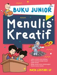 Buku Junior Menulis Kreatif — Maya Lestari GF — sampul
