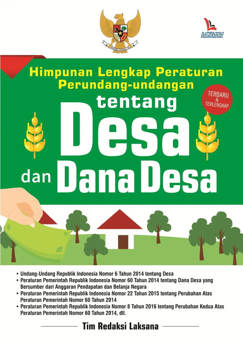 Buku Himpunan Lengkap Peraturan Perundang-undangan Tentang Desa dan Dana Desa oleh Tim Redaksi