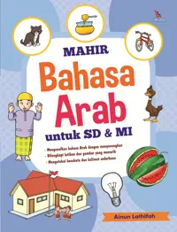 Mahir Bahasa Arab Untuk SD & MI — Ainun Lathifah — sampul