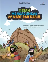 Kisah Mengagumkan 25 Nabi dan Rasul — Bunda Fathiya — sampul