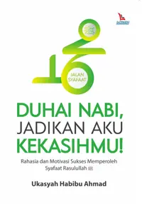 Duhai Nabi, Jadikan Aku Kekasihmu! — Ukasyah Habibu Ahmad — sampul