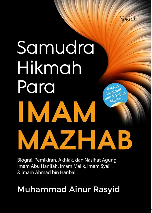 Buku Samudra Hikmah Para Imam Mazhab oleh Muhammad Ainur Rasyid