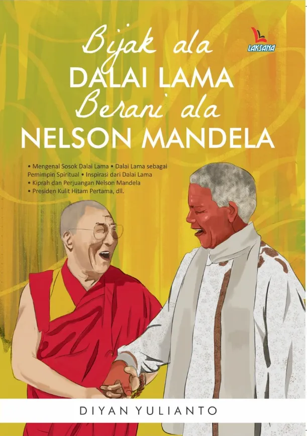 Buku Bijak ala Dalai Lama Berani ala Nelson Mandela oleh Diyan Yulianto