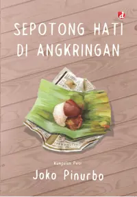 Sepotong Hati di Angkringan — Joko Pinurbo — sampul