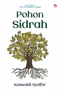 Pohon Sidrah (2018) Kata Pengantar Prof. Dr. Suminto A. Sayuti