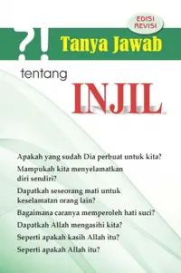 Tanya Jawab Tentang Injil - edisi revisi