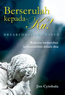 Buku Berserulah Kepada-Ku oleh Jim Cymbala 