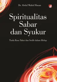 Spiritualitas Sabar dan Syukur — Dr. Abdul Wahid Hasan — sampul