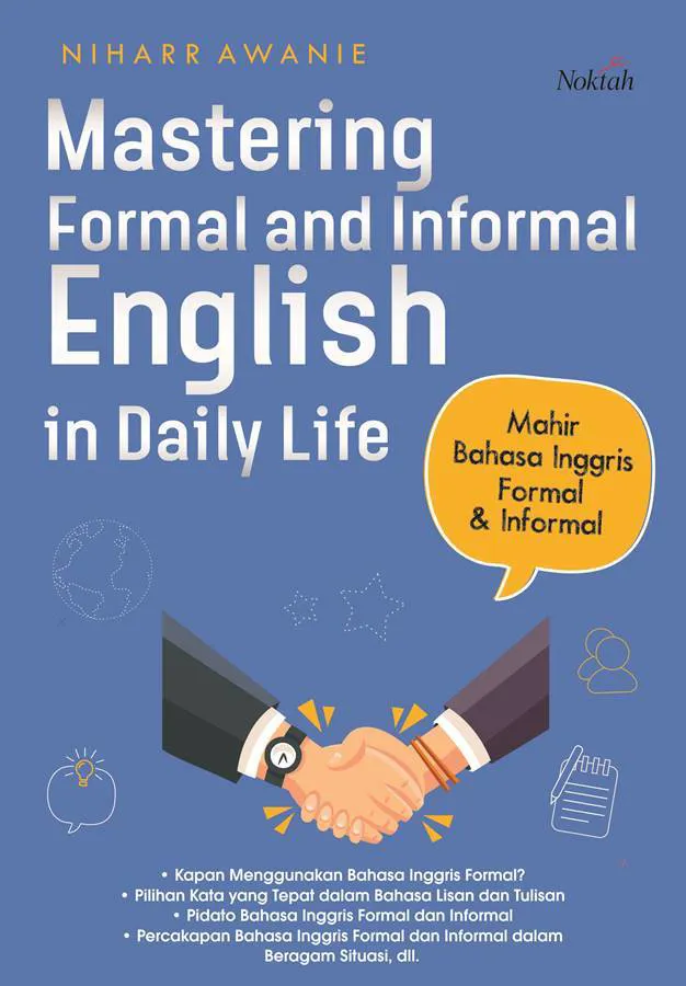 Buku Mastering Formal And Informal English In Daily Life oleh Niharr Awanie