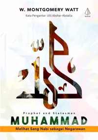 Muhammad; Sang Nabi dan Negarawan — W. Montgomery Watt — sampul