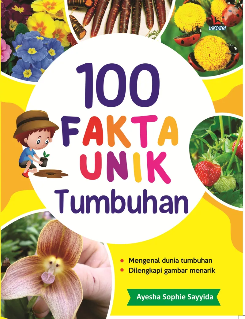Buku 100 Fakta Unik Tumbuhan oleh Ayesha Sophir Sayyida