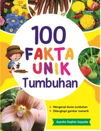 100 Fakta Unik Tumbuhan — Ayesha Sophir Sayyida — sampul