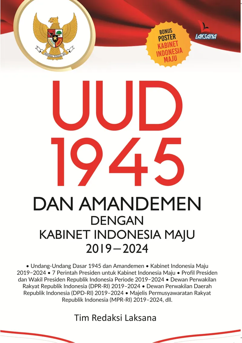 Buku UUD 1945 Dan Amandemen Dengan  Kabinet Indonesia Maju 2019-2024 oleh Tim Redaksi Laksana