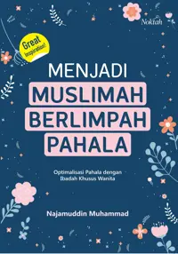 Menjadi Muslimah Berlimpah Pahala — Najamuddin Muhammad — sampul