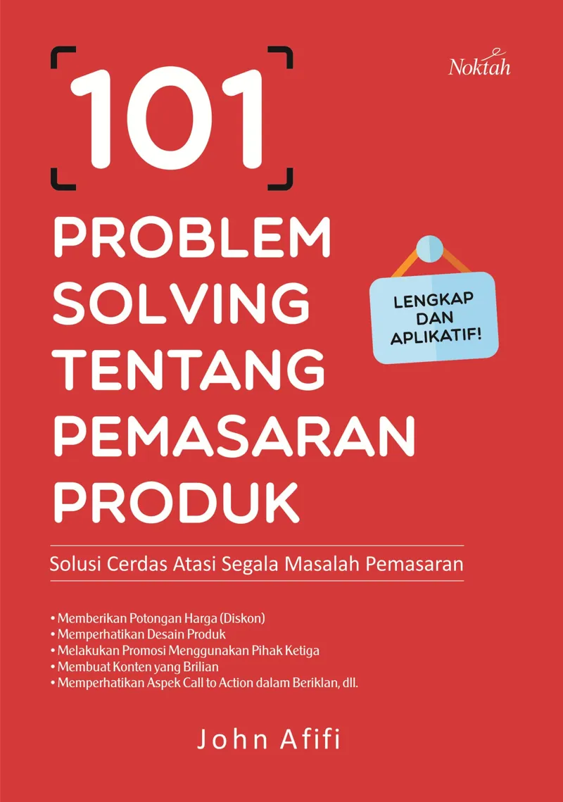 Buku 101 Problem Solving Tentang Pemasaran Produk oleh John Afifi