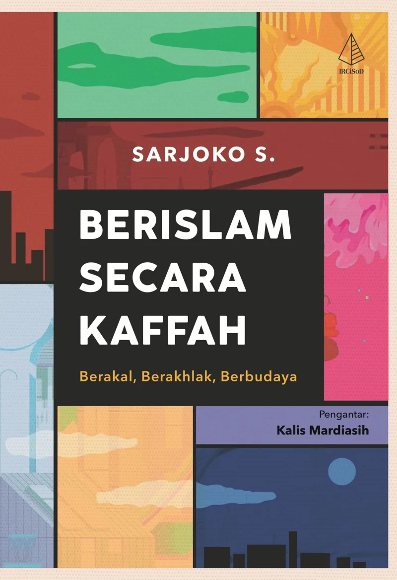 Buku Berislam secara Kaffah oleh Sarjoko S.