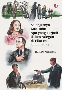 Selanjutnya Kita Tahu Apa yang Terjadi dalam Adegan di Film Itu; Sajak-Sajak dari Film Godfather