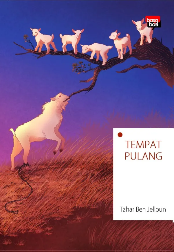 Buku Tempat Pulang (Novel) oleh Tahar Ben Jelloun