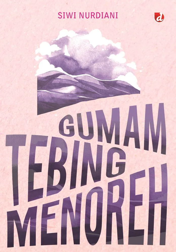 Buku Gumam Tebing Menoreh oleh Siwi Nurdiani