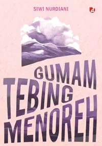 Gumam Tebing Menoreh — Siwi Nurdiani — sampul