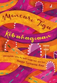 Mencari 3 Kebahagiaan — Helda Tunkeme Xwp — sampul