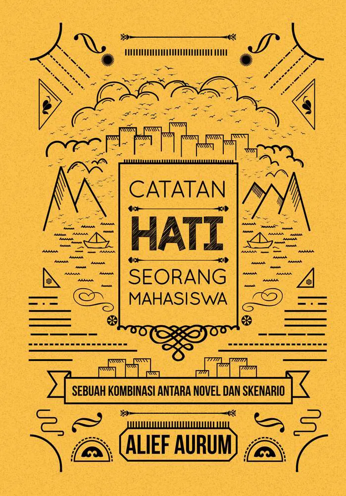 Buku Catatan Hati Seorang Mahasiswa oleh Alief Aurum
