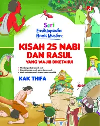 Kisah 25 Nabi dan Rasul yang Wajib Diketahui — Kak Thifa — sampul