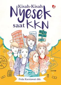Kisah-Kisah Nyesek saat KKN