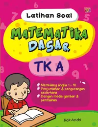 Latihan Soal Matematika Dasar TK A — Kak Andri — sampul