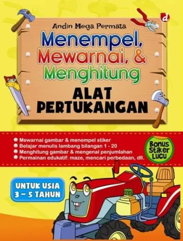 Buku Menempel, Mewarnai dan Berhitung Alat Pertukangan oleh Andin Mega Permata