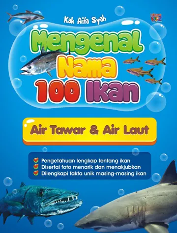 Buku Mengenal Nama 100 Ikan Air Tawar & Air Laut oleh Kak Aifa Syah