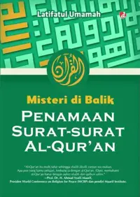 Misteri di Balik Penamaan Ayat-ayat dan Surat dalam al-Qur'an — Latifatul Umamah — sampul