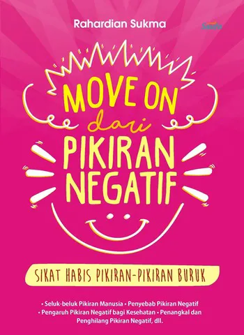 Buku Move On dari Pikiran Negatif oleh Rahardian Sukma