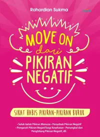 Move On dari Pikiran Negatif — Rahardian Sukma — sampul