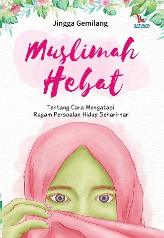 Buku Muslimah Hebat oleh Jingga Gemilang
