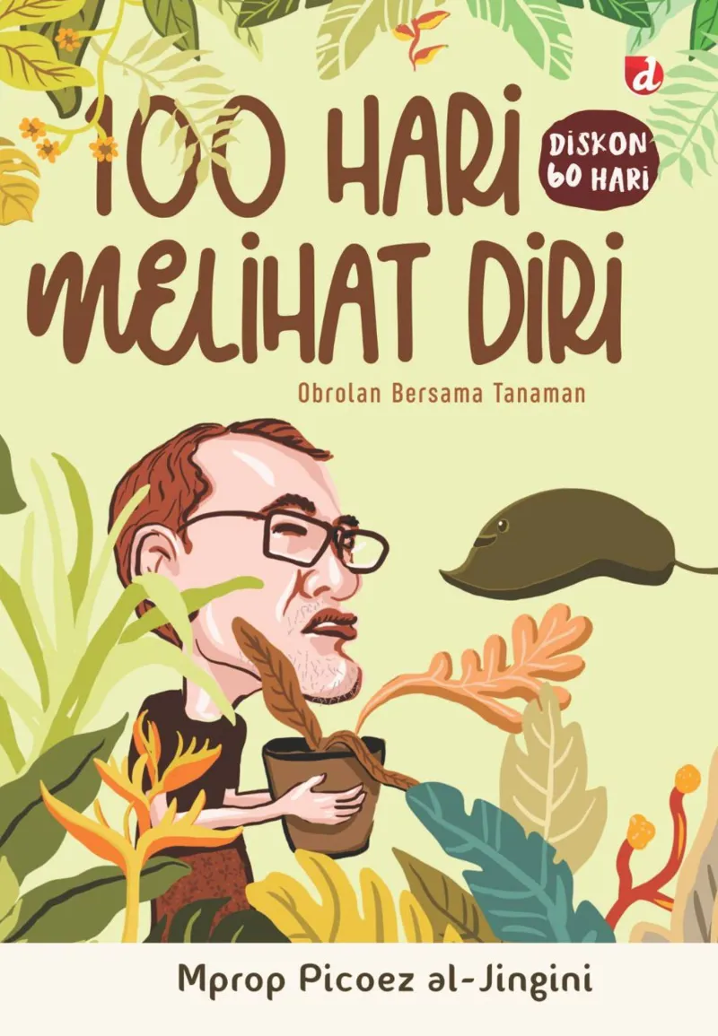 Buku 100 Hari Melihat Diri oleh Mprop Picoez al-Jingini