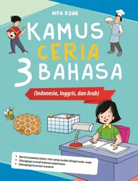 Kamus Ceria 3 Bahasa (Indonesia, Inggris, dan Arab) — Aifa Syah — sampul
