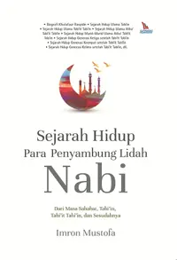 Sejarah Hidup Para Penyambung Lidah Nabi