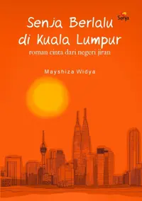 Senja Berlalu di Kuala Lumpur — Mayshiza Widya — sampul