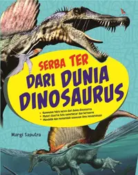 Serba Ter dari Dunia Dinosaurus — Margi Saputra — sampul