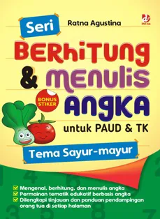Buku Seri Berhitung & Menulis Angka untuk PAUD & TK Tema Sayur oleh Ratna Agustin