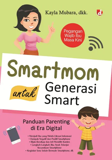 Buku Smartmom Untuk Generasi Smart oleh Kayla Mubara dkk