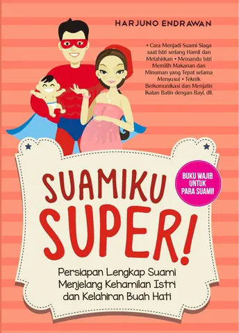 Buku Suamiku Super oleh Harjuno Endrawan