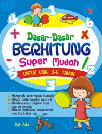 Dasar-Dasar Berhitung Super Mudah (untuk Usia 3-5 Tahun) — Kak Aifa — sampul